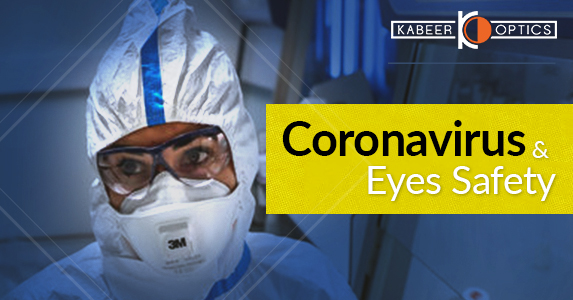 Coronavirus and Eyes Safety