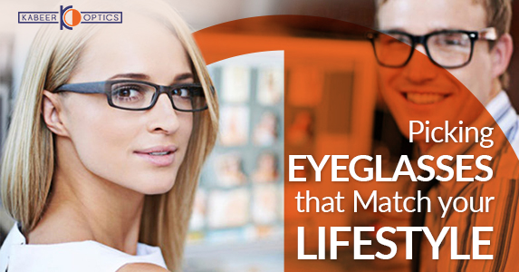 Picking Eyeglasses that Match your Lifestyle